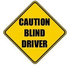 Caution Caution blind driver